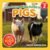 The Nature Kid’s Guide to Pigs: A Level 2 Reader for Curious Young Kids Who Love Pigs!