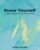 KNOW YOURSELF: A Workbook for Self-Discovery