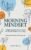 Morning Mindset: A Daily Journal to Get You in the Best Headspace Every Day. Change Your Mornings, Change Your Life.