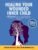 Healing Your Wounded Inner Child: A CBT Workbook to Overcome Past Trauma, Face Abandonment and Regain Emotional Stability. (Cognitive Behavioral Therapy)